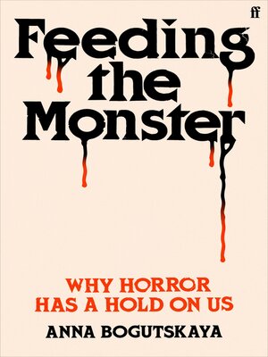 cover image of Feeding the Monster